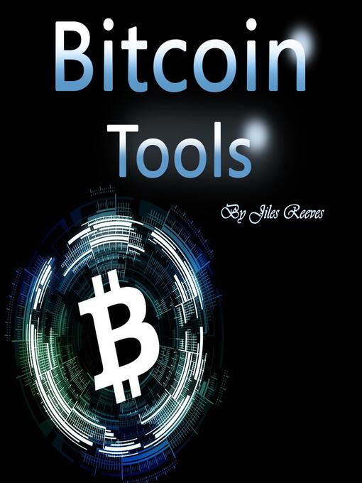 Upplýsingar um Bitcoin Tools eftir Jiles Reeves - Biðlisti